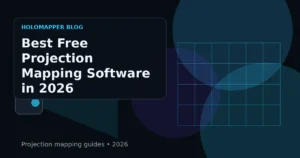 Free projection mapping software comparison on a dark HoloMapper-style interface
