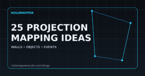 25 Projection Mapping Ideas for Walls, Objects, Events, and Home Projects — HoloMapper Blog